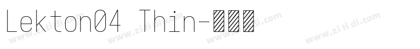 Lekton04 Thin字体转换